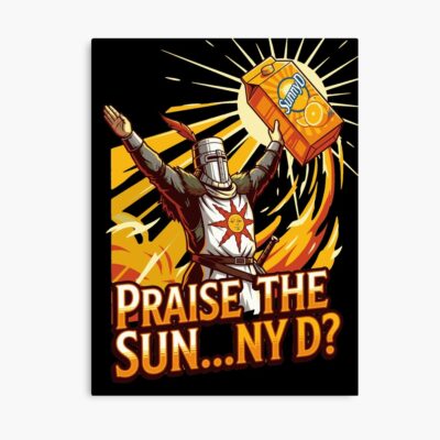 Praise The Sun Dark Souls Poster